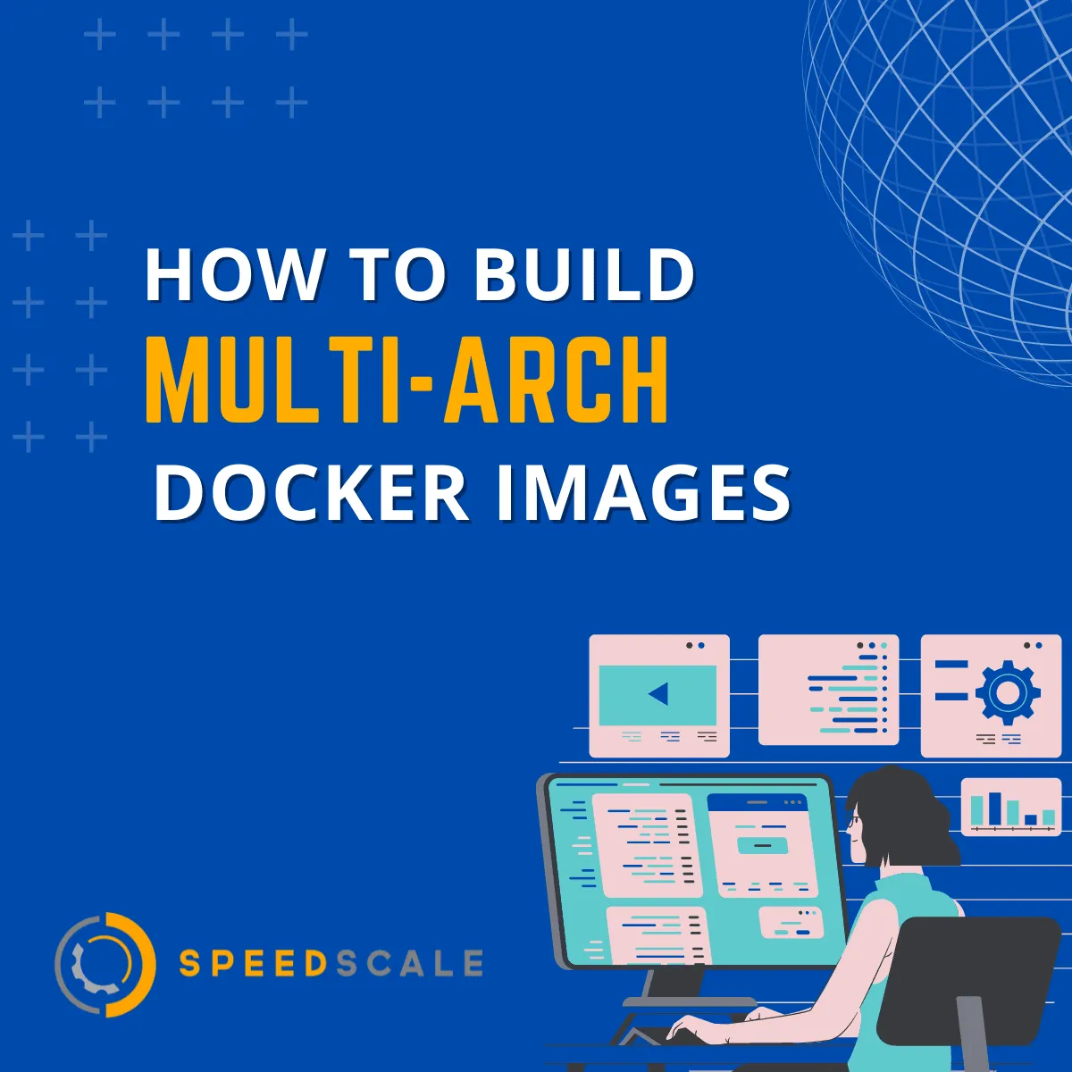 How to Build Multi-Arch Docker Images