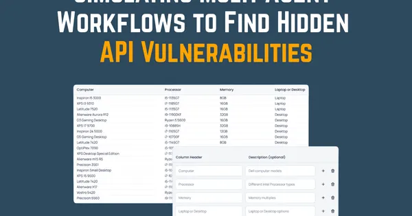 Simulating Multi-Agent Workflows to Find Hidden API Vulnerabilities