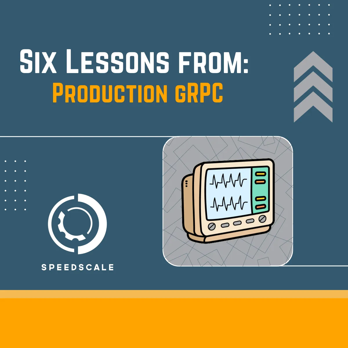 Six Lessons from Production gRPC