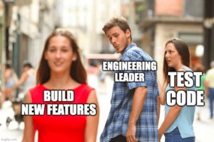 software testing vs build new features meme